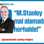 Morgan Stanley'in Borsa İstanbul Raporu | Dr. Nuri Sevgen | 26 Şubat