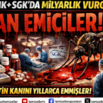 SAĞLIK VE SGK ÜZERİNDEN MİLYARLIK VURGUN: DEVLETİN İKİ DAMARINDAN BİRDEN KAN EMMİŞLER!